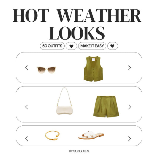 HOT WEATHER LOOKS